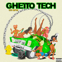 Ghettotech 150BPM