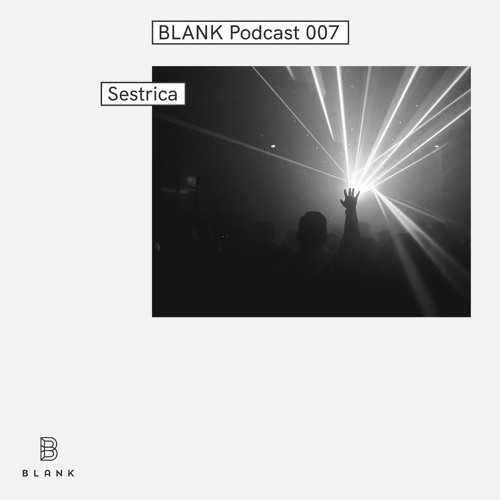 BLANK Podcast 007: Sestrica (live)