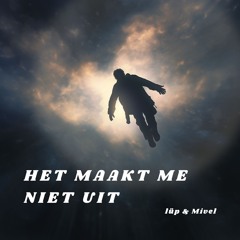 Het maakt me niet uit