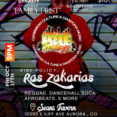 IRIE FRIDATS - Ras Zakarias prt 2 family first