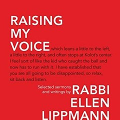 [Free] PDF 📔 Raising My Voice: Selected Sermons and Writings by  Ellen Lippmann [KIN