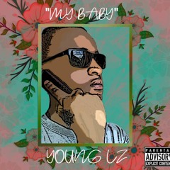 Youngflylz - My Baby