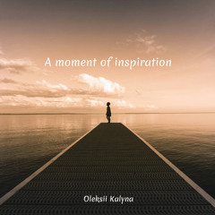 A moment of inspiration