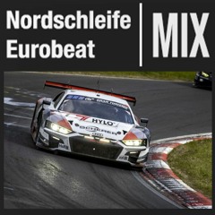 Nordschleife Eurobeat Mix