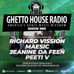GHR - Show 966- Richard Vission, Maesic, Peeti V, Jeanine Da Feen