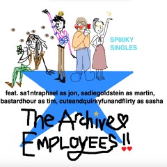 The Archive Employees (The Magnus Archives Parody)