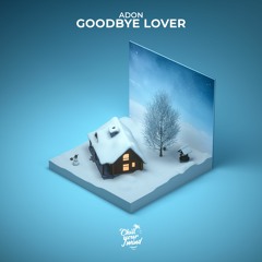 Adon - Goodbye Lover