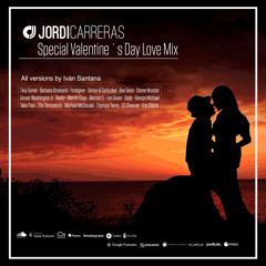 JORDI CARRERAS - Special Valentine´s Day Love Mix