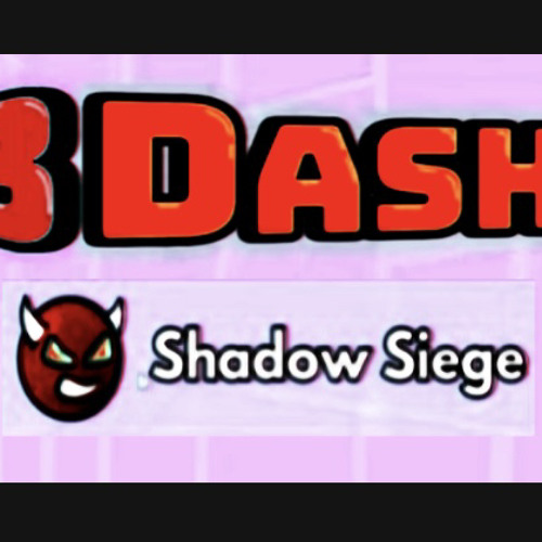 Shadow Siege - 3DASH