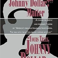 [Get] [EPUB KINDLE PDF EBOOK] Yours Truly, Johnny Dollar Vol. 2 by John C. Abbott 📭