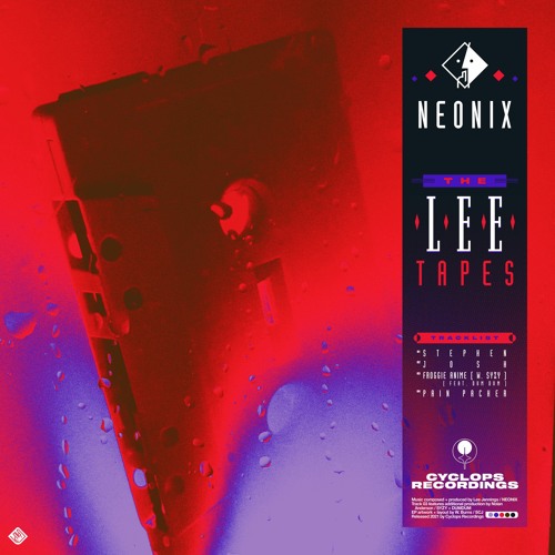 Neonix - The Lee Tapes EP