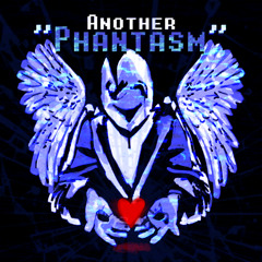 ANOTHER "PHANTASM"