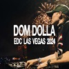 Dom Dolla Live @ EDC Las Vegas, 2024 (circuitGROUNDS) DJ mix artwork - Electronic music tracklist cover image
