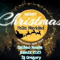 Feliz Navidad (Techno House Remix) Dj Gregory 2025