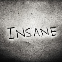INSANE (Unreleased 2020)