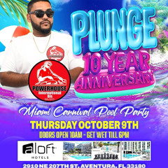 Powerhouse - Plunge 10/9/25