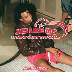 21 Savage - Jus like me X I know what you want (Swave Blend) FREE DL