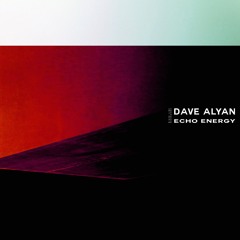 Dave Alyan - Echo Energy