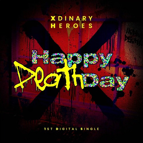 Xdinary Heroes "Happy Death Day"