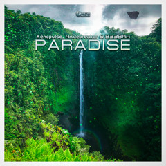 Xenopulse, Anklebreaker & B33BAA - Paradise