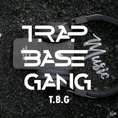 Trap Base Gang (KMT KRAGUN X HB FL3X) Trauma_(ft_Yankho).mp3