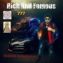 Rich And Famous