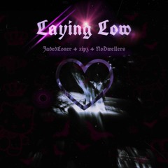 laying low (w/ jadedloner x nodwellers)