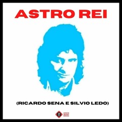 12 - Astro Rei - Silvio Ledo