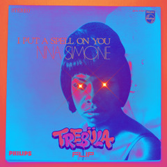 Trebüla - I Put a Spell on You (Original Flip) FREE DOWNLOAD