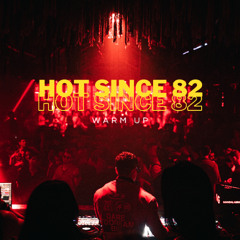 Session # 021 Bonbonniere Tulum, Warm Up/Hot Since 82 02.01.25