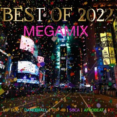 BEST OF 2022 YEAR END MIX| 2023 WORKOUT READY|Hip Hop, Dancehall, Top 40, Soca, Afrobeat, ETC.