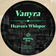 VANYRA - Heaven's Whisper [ST361] Smashing Trax