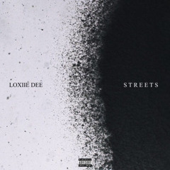 Loxiie Dee - Streets (Amapiano Remix)