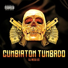 Cumbiaton Tumbado Dj Mega Us