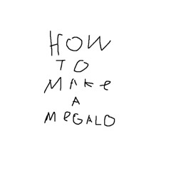 How to make a megalo || cover