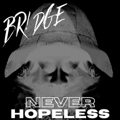Never Hopeless (Official Accapella)