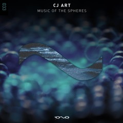CJ Art - Music of the Spheres (Original Mix)