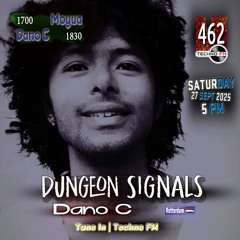 Dungeon Signals Ep 462 - Dano C