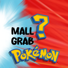 Pokemon n° 5 Mall Grab