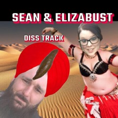 Sean and Liz (Diss Track) By FatboyLoud and TimmyTenToes