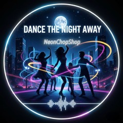 Dance The Night Away