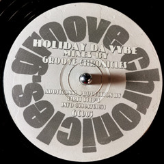 PREMIERE V/O: B1 Groove Chronicles - Holiday Da Vybe (Part 2 Dub)