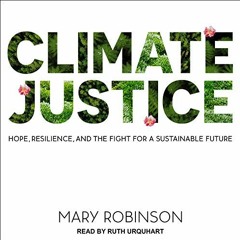 [Download] KINDLE 📧 Climate Justice: Hope, Resilience, and the Fight for a Sustainab