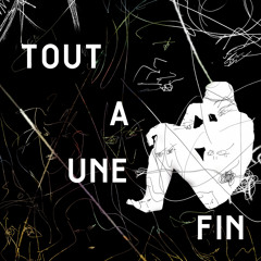 Tout a une fin (short)