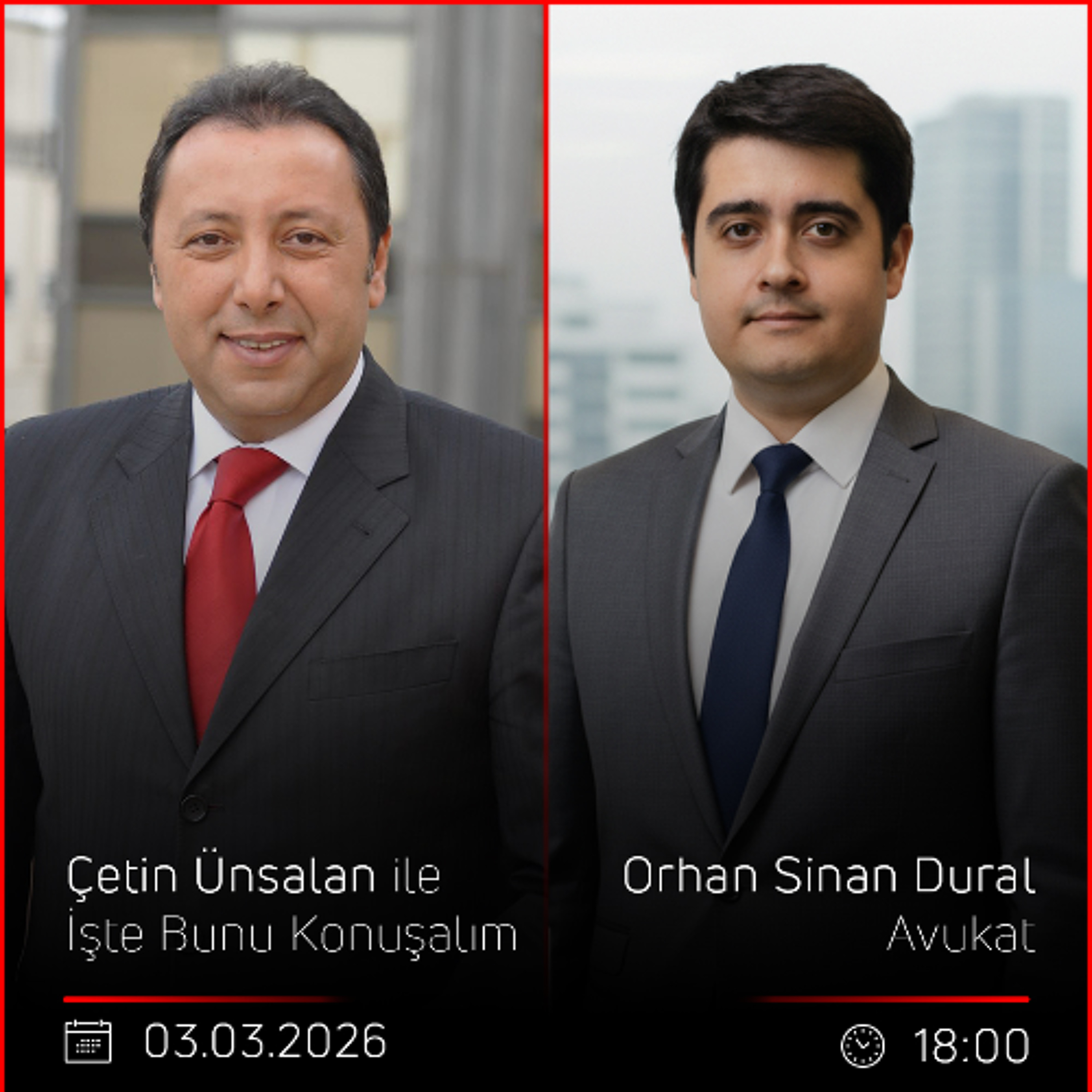 Orhan Sinan Dural - Çetin Ünsalan ile İşte Bunu Konuşalım episode artwork