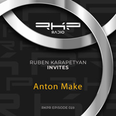 Ruben Karapeyan Invites Anton Make