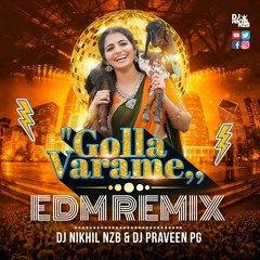 01 GOLLA VARAME - DJSONG - EDM REMIX - DJ NIKHILNZB - PRAVEEN PG.mp3