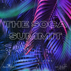 Soca Summit Ep.1