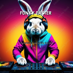 FUNKY EASTER compiled & mixed by DJ N.D.