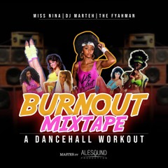 Burnout Mixtape | A Dancehall Workout